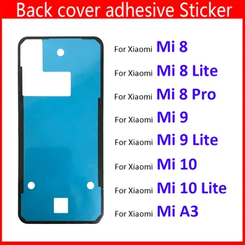 Terug Accu Deksel Deur sticker lijm tape Voor Xiaomi Mi 8 9 10 lite Opmerking 10 A3-CC 9 Mi8 Mi9 F2 Pro Mi 10T