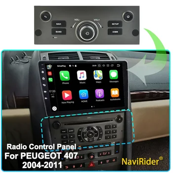 OEM-Stijl Auto Radio Controle Panel om de controle van Android-Scherm Voor een Peugeot 407 2004 - 2011 Auto Video-Speler Zwart / Grijze Kleur