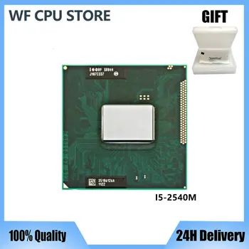 Intel Core i5-2540M Processor i5 2540M notebook Laptop CPU Socket G2 (rPGA988B) SR044