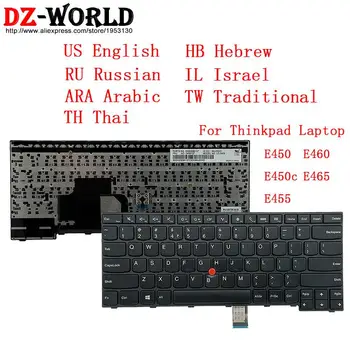 ONS engels (RU) russische ARA arabisch TH TH Thaise TW HB hebreeuws IL Israël Toetsenbord voor Lenovo Thinkpad E450 E460 E450c E455 E465 Laptop