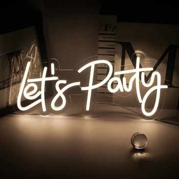 LED Neon lichtreclame Let ' s Party Teken van het Neon Transparant Acryl Voor Wedding Dance Party Bar Single Party Festival Decor Muur Lamp