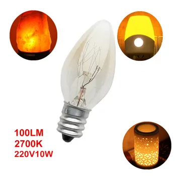 E12 Lamp 220V 10W 100LM 2700K Transparante Warme Kleur C7 Gloeilamp Wolfraam Nacht Lamp Himalaya Zout Lamp Dropship