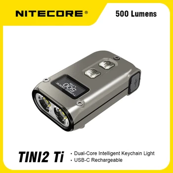 NITECORE TINI2 Ti 500 Lumen Titanium Smart Dual Core-Toets Licht, Kosten met Type-C USB