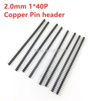 10PCS/Veel 2,0 mm 40-Pin Mannelijk Één Rij Pin Header 1 Strip*40P 2 mm Mannelijke Pin Header Connector Koper
