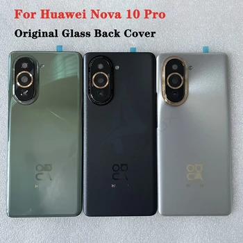 Voor Nova 10 Pro 100% Originele Gehard Glas Terug Dekking Voor Huawei Nova 10 Pro Onderdelen Terug Batterij Cover + Frame Camera